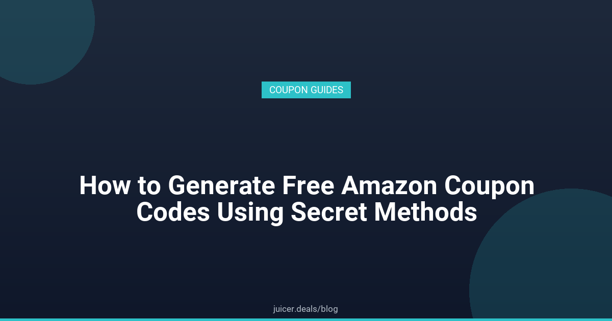 How to Generate Free Amazon Coupon Codes Using Secret Methods
